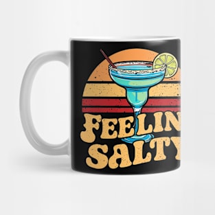 Feelin' Salty Funny Cinco De Mayo Margarita Mug